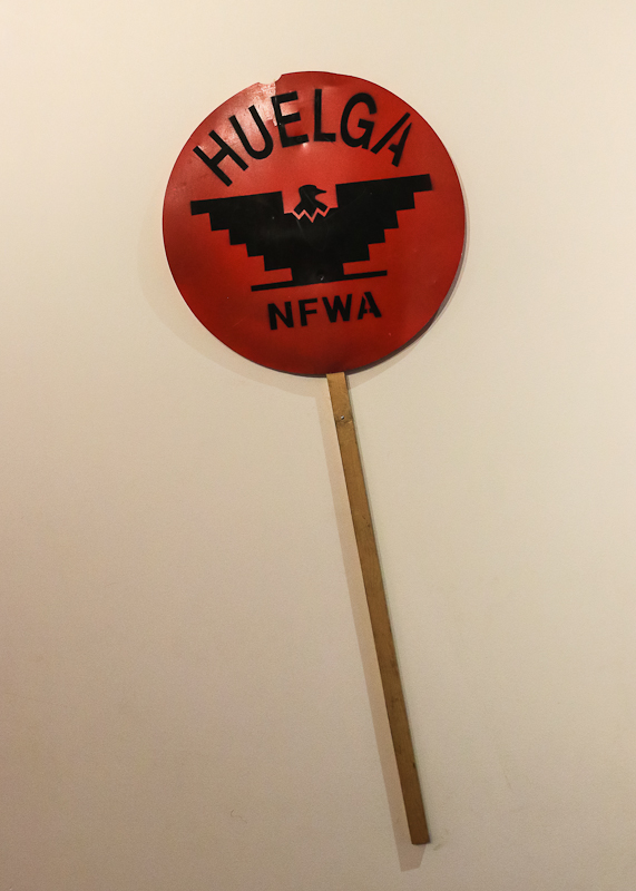 Huelga (strike) on a United Farm Workers of America protest sign in Cesar E. Chavez National Monument