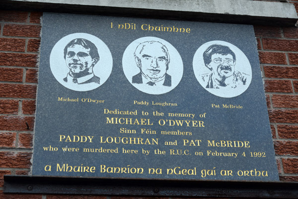 Dedication to Michael O'Dwyer, Paddy Loughran and Pat McBride, 1992