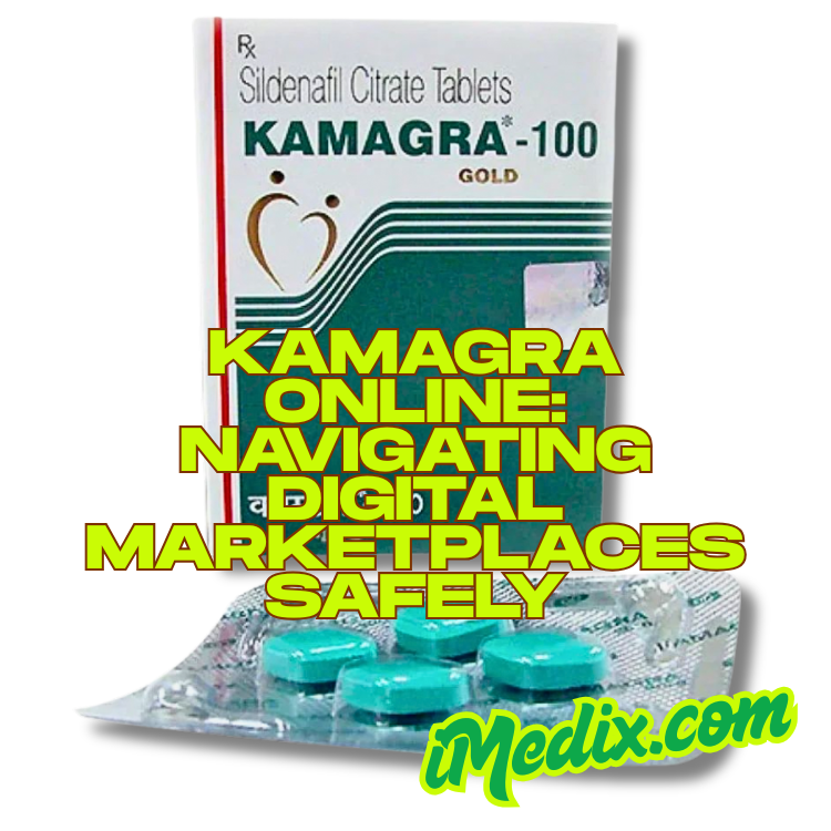 Kamagra Online: Navigating Digital Marketplaces Safely - 1
