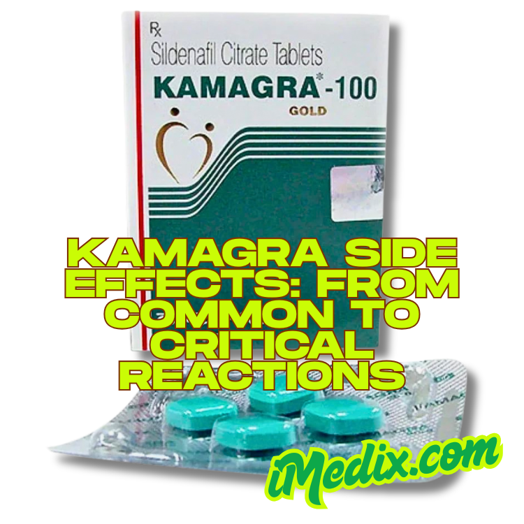 Kamagra Side Effects: From Common to Critical Reactions - 1