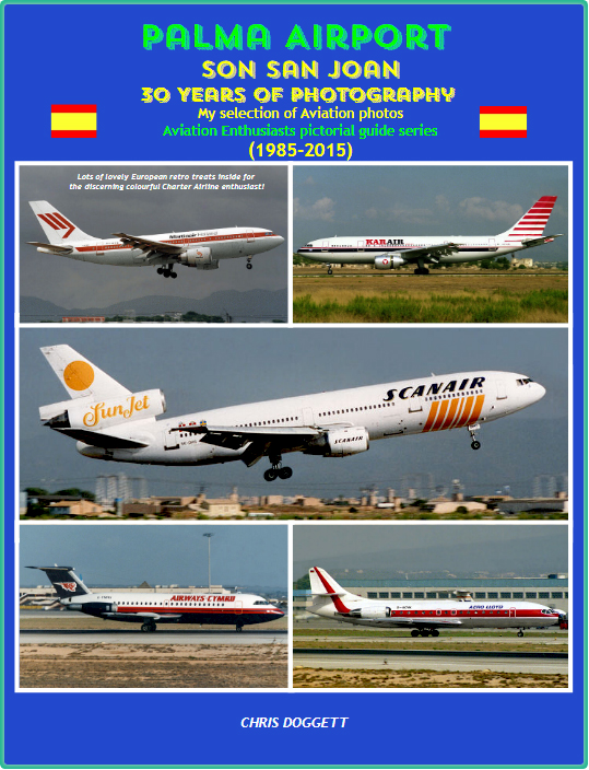 Palma - Son San Joan - The European Holiday Airport  There will be 7 volumes eventually, production delayed.