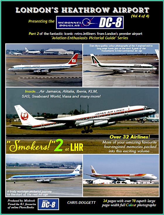 Smokers 2 The Douglas DC8 at London Heathrow Airport.  Available now
