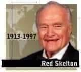 RED SKELTON'S RECIPE FOR THE PERFECT MARRIAGE