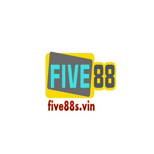 Five88 Nh Ci Uy Tn Chu 