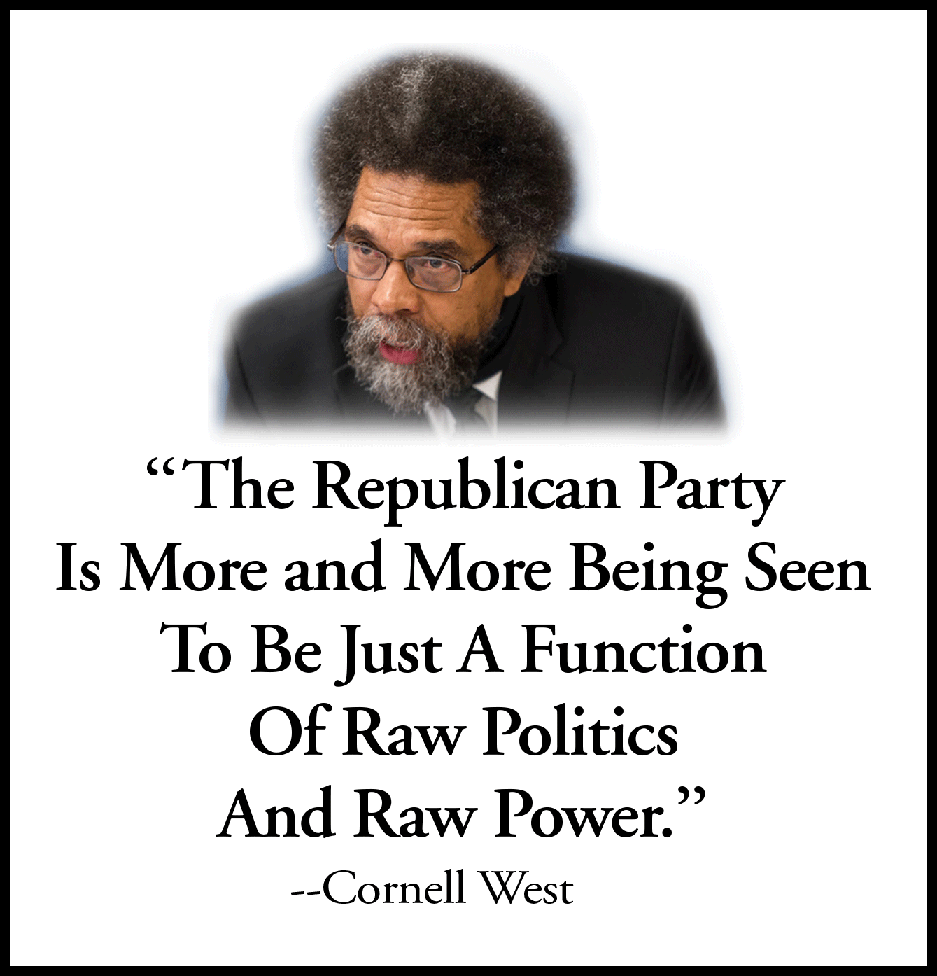 Cornell West Quote