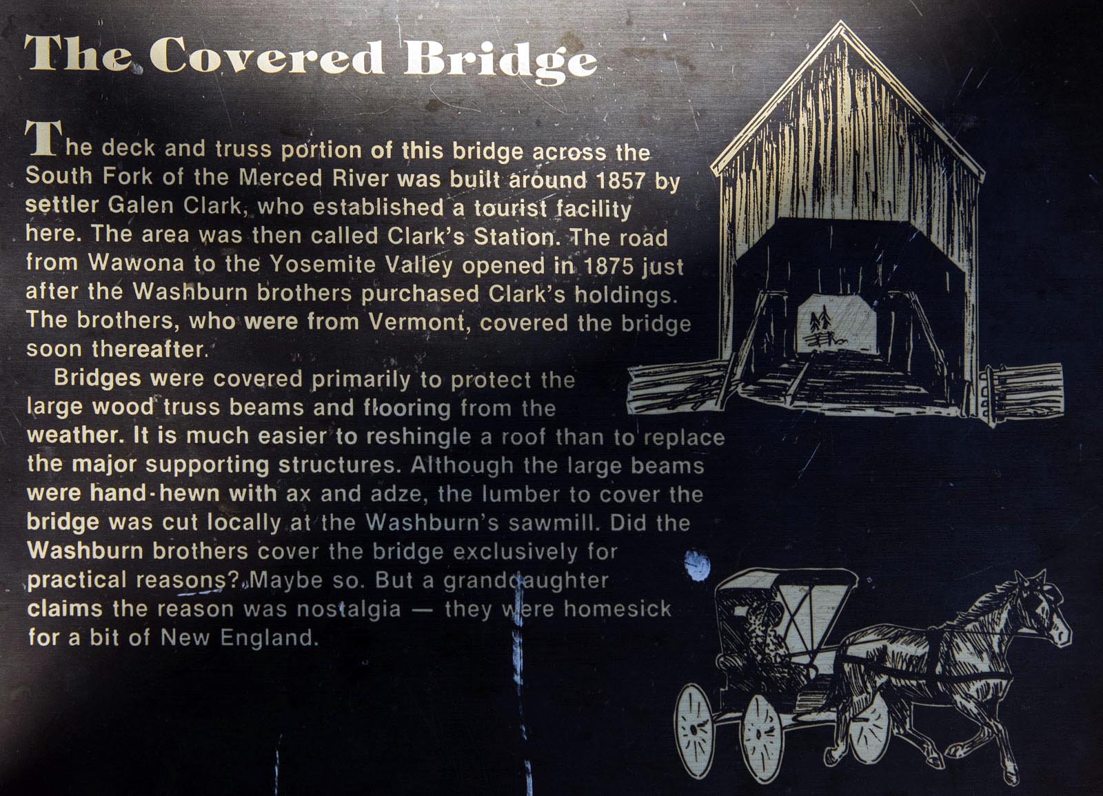 Why Build a Covered Bridge in California?