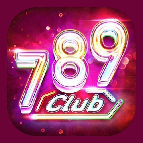 789 Club - Thế Giới Giải Trí Trực Tuyến 