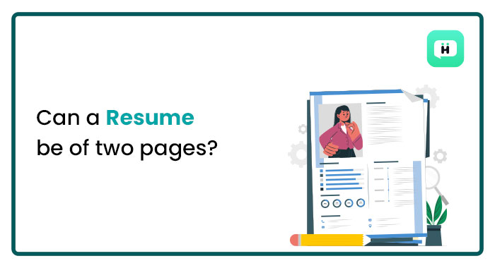 Can a Resume be of Two Pages?