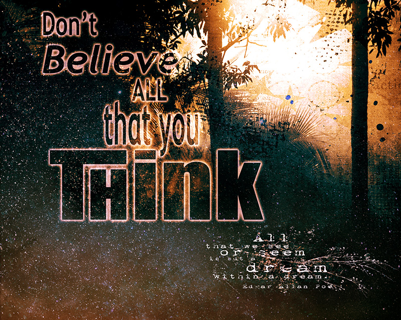o12/51/609051/1/171400513.a8Lr9H05.DONTBELIEVEALLTHATYOUTHINK.jpg