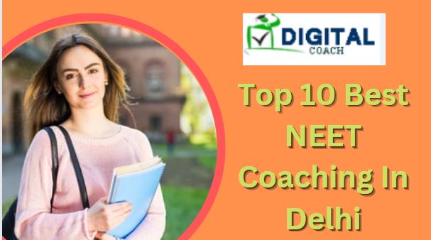 Top 10 Best NEET Coaching In Delhi.JPG