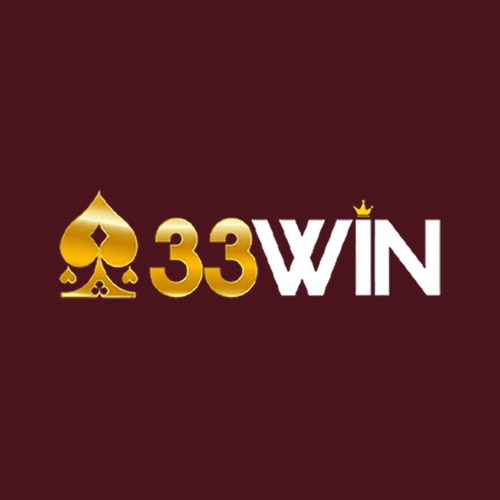 33WIN - Nh Ci Casino Giải Tr Đẳng Cấp v An Ton