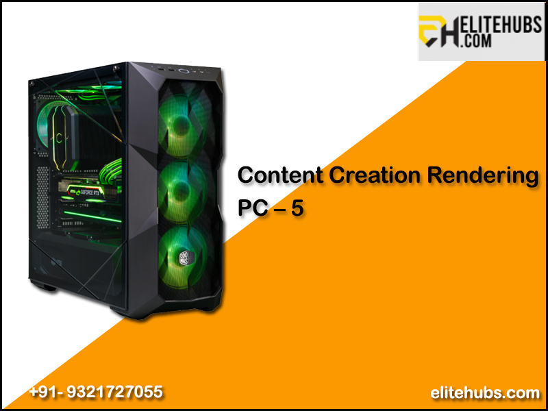 Content Creation Rendering PC – 5