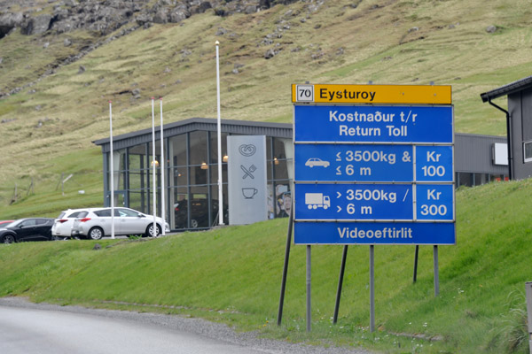DKK100 ($16) toll for the tunnel from Bor∂oy to Eysturoy, Faroe Islands