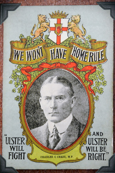 We Won't Have Home Rule - Ulster Will Fight and Ulster Will Be Right