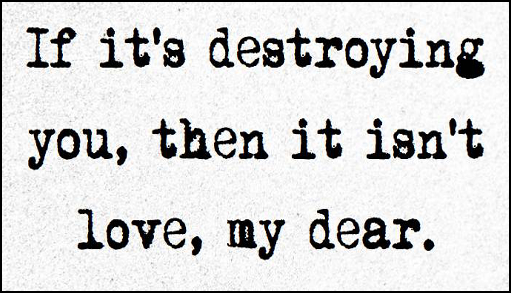love - if its destroying.jpg