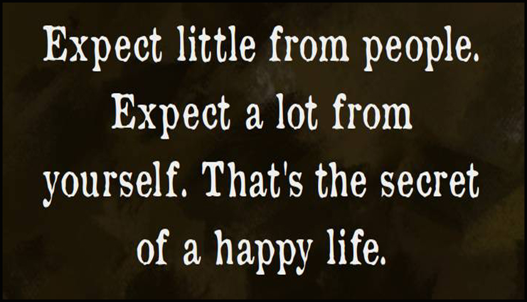 life - expect little from people.jpg