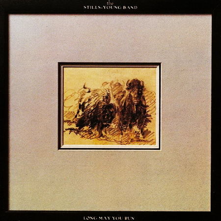 Long May You Run ~ The Stills Young Band (Vinyl Album & CD)