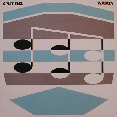 'Waiata' - Split Enz