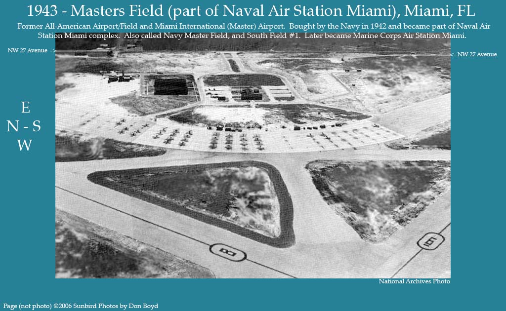 1943 - Master (AKA Masters and Masters) Field, part of Naval Air Station Miami
