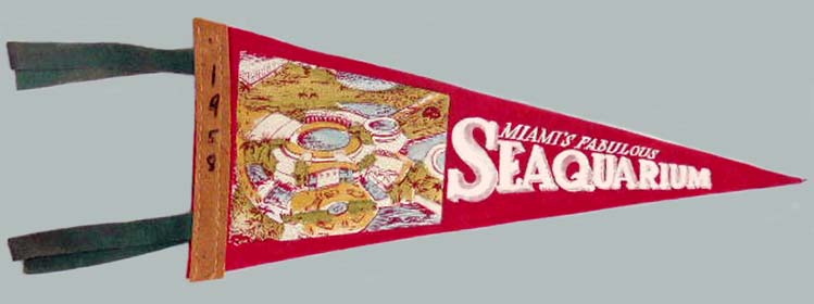 1958 - a pennant from the Miami Seaquarium