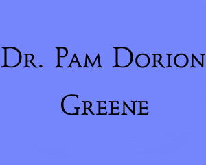 In Memoriam - Dr. Pam Dorion Greene