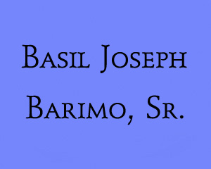 In Memoriam - Basil Joseph Barimo, Sr.