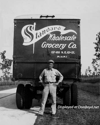 Late 1930s - Kenneth Zink with his Standard Whole Grocery Company truck on Tamiami Trail enroute to Tampa