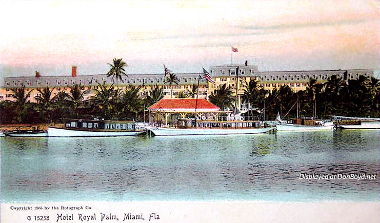 1910s - a postcard image of the Royal Palm Hotel, Miami