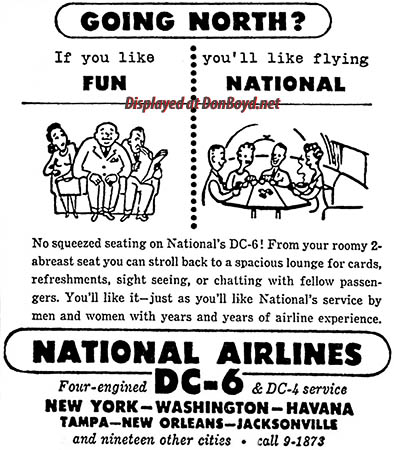 1948 - ad for National Airlines promoting their DC-6s and DC-4s to New York, Washington, Havana, Tampa, etc.