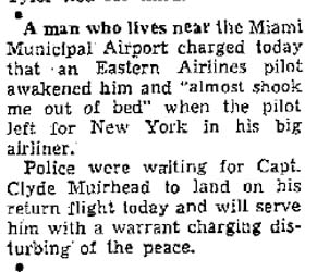 1952 - article about Eastern Air Lines pilot disturbing the peace at Miami Municipal Airport neighborhood
