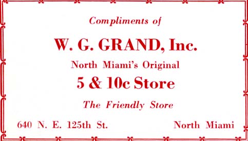 1952 - W. G. Grand, Inc., North Miamis Original 5 & 10c Store