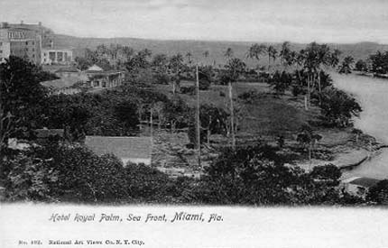 1900s - the Royal Palm Hotel in Miami