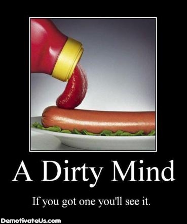 dirty-mind-demotivational-poster.jpg