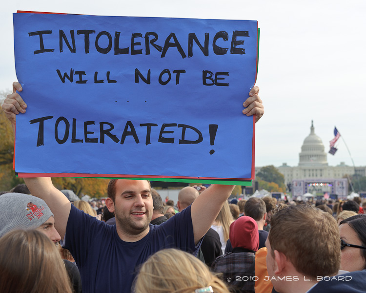 Intolerance Will Not Be Tolerated Photo Jb Photos At Pbase Com