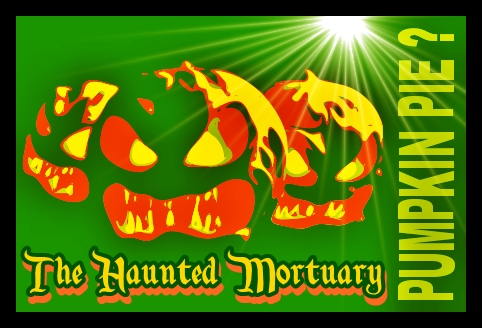 The Haunted Mortuary
