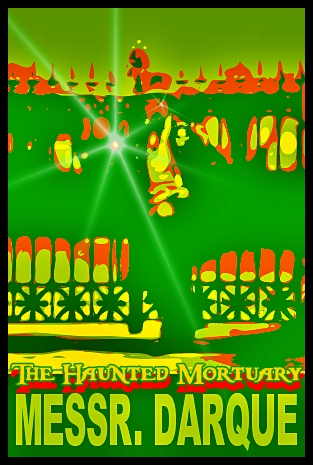 The Haunted Mortuary
