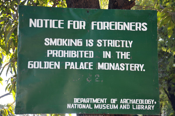 Notice for Foreigners - no smoking in the wooden monastery (like what idiot would even think of doing that?)