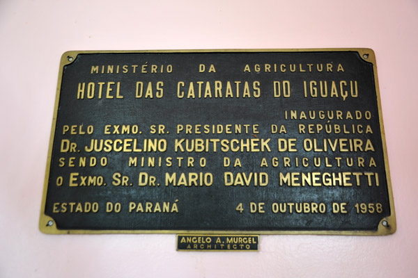 Hotel das Cataratas do Iguau inaugurated by President Juscelino Kubitschek in 1958 