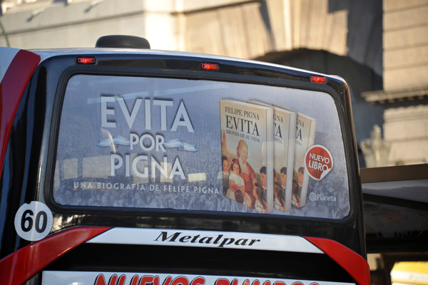 Advertisement on a bus for Felipe Pigna's biography of Evita