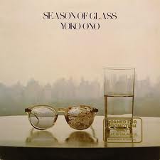 'Season of Glass' - Yoko Ono