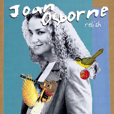 'Relish' - Joan Osborne