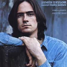 'Sweet Baby James' - James Taylor