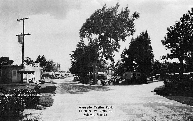 1950s - the Avocado Trailer Park at 1170 NW 79th Street, Miami