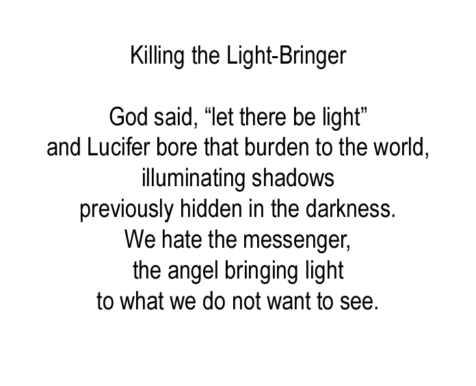 Killing the Light-Bringer