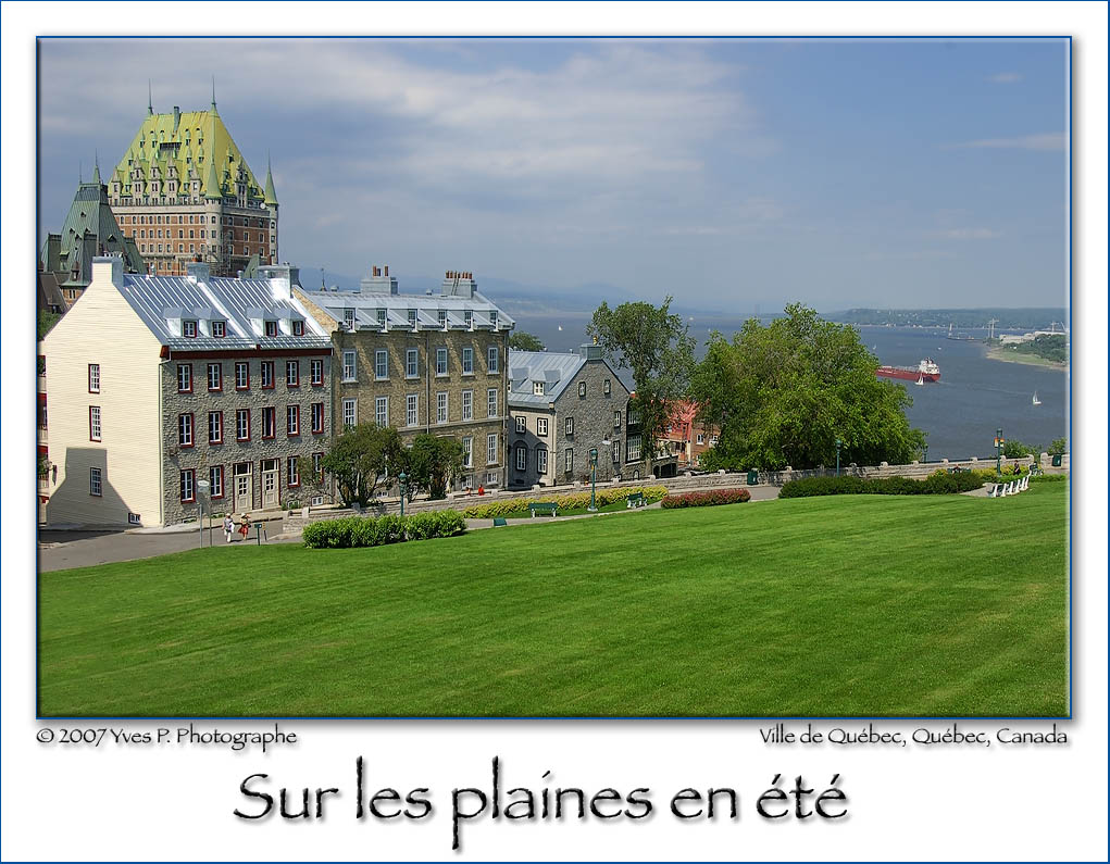 Summertime in Quebec city ...