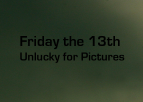 August 13 2010: Unlucky