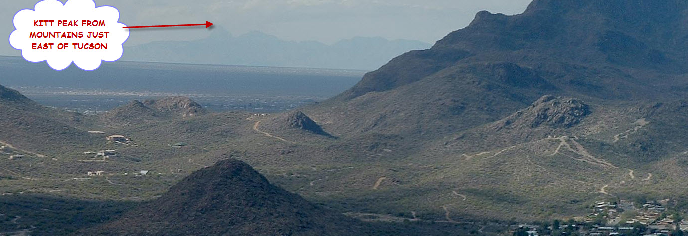 THE KITT PEAK OBSERVATORY IS ON THE TOP OF THIS MOUNTAIN OVER 50 MILES WEST OF TUCSON