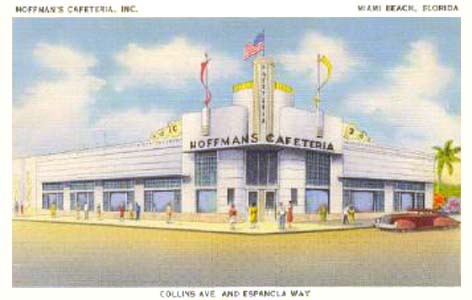 1930s - Hoffmans Cafeteria at Collins Avenue and Espanola Way, Miami Beach