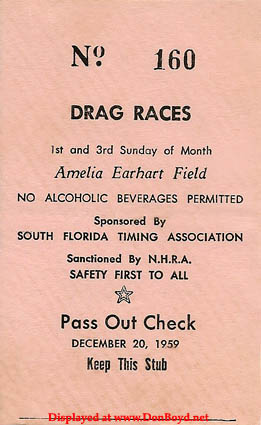 1959 - admission ticket to the Amelia Earhart Field Drag Races, Hialeah