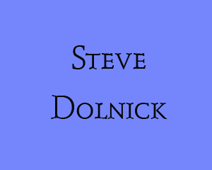 In Memoriam - Steve Dolnick
